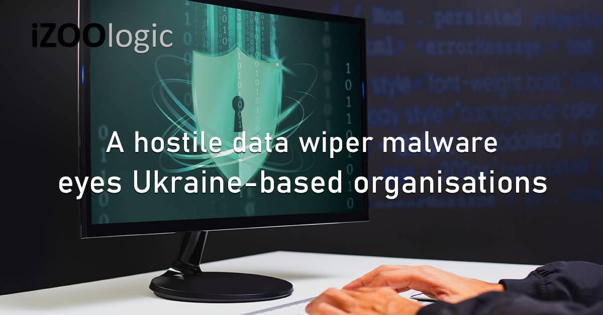 Data Wiper Malware Ransomware Ukraine Organisations WhisperGate Data Loss Recovery