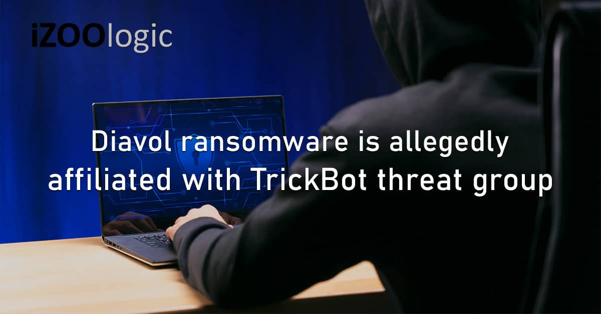 Diavol Ransomware TrickBot Threat Group Malware