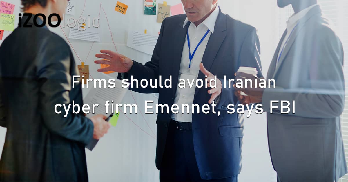 Firms Iranian Cyber Firm Emennet FBI Iran Cybersecurity Alert Malware