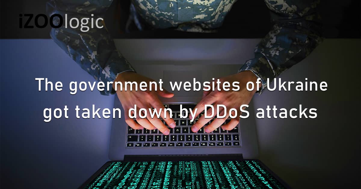 Government Websites Ukraine Taken Down DDoS Cyberattacks