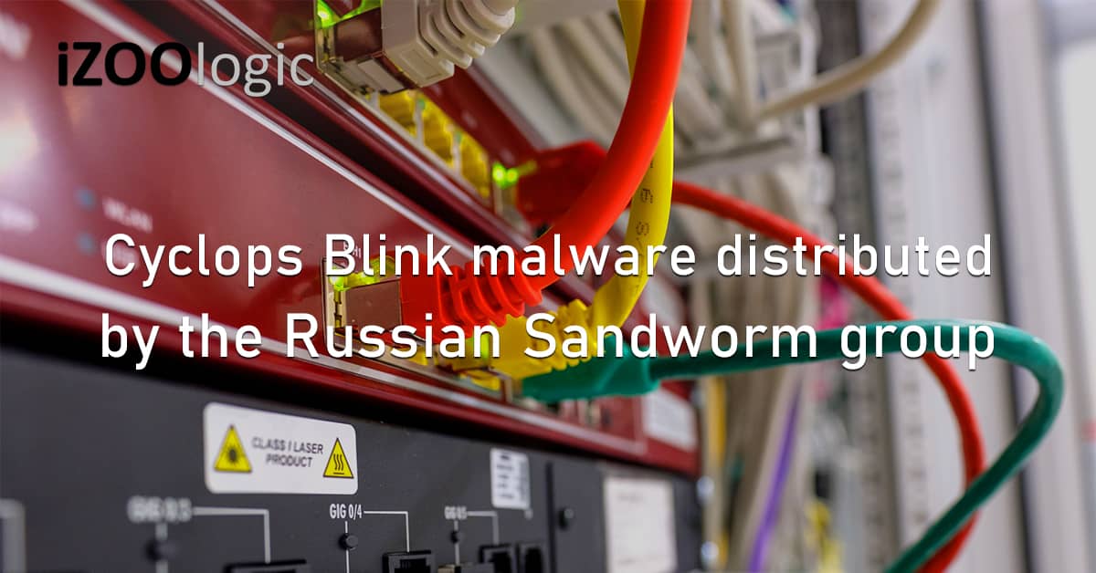 Cyclops Blink Malware Russian Sandworm Hacking Group UK WatchGuard Firebox Firewall
