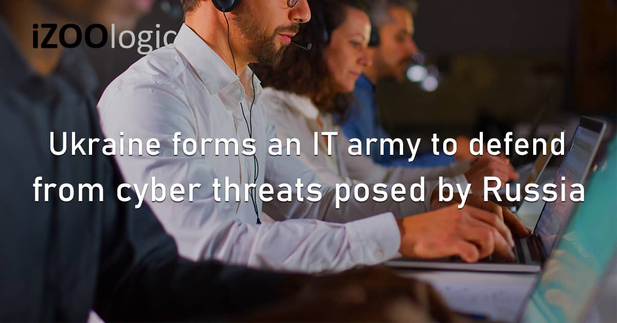 Ukraine IT Army Defense Cyber Threats Russia