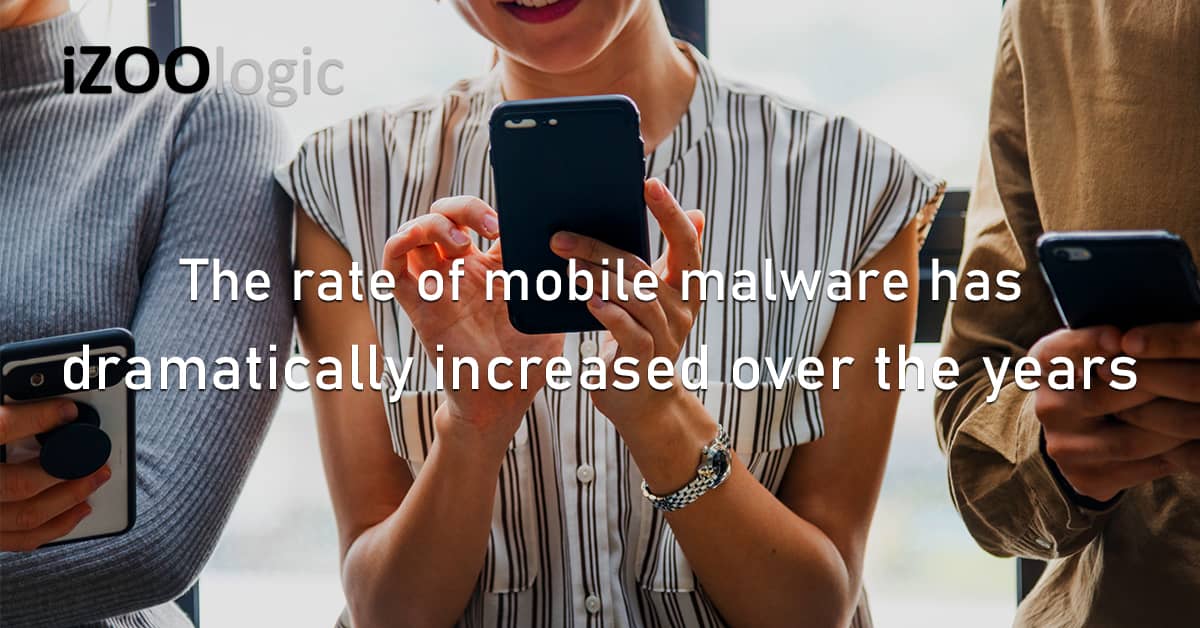 Mobile Malware Increased Threat Advisory Financial Malware Vulnerability Android IOS