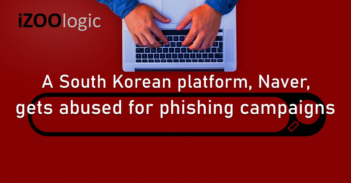 South Korea Search Engine Platform Naver Phishing Campaigns DNS Exploit Trickbot