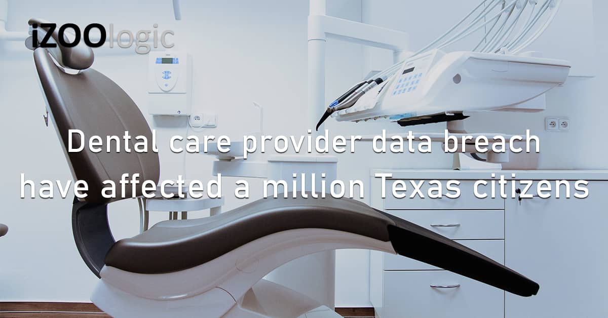 Dental Care Data Breach Dallas Texas US Fraud Prevention Phishing