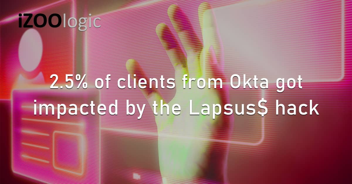 Clients Data Breach Okta Access Management Lapsus$ Hacked Sitel Remote Access
