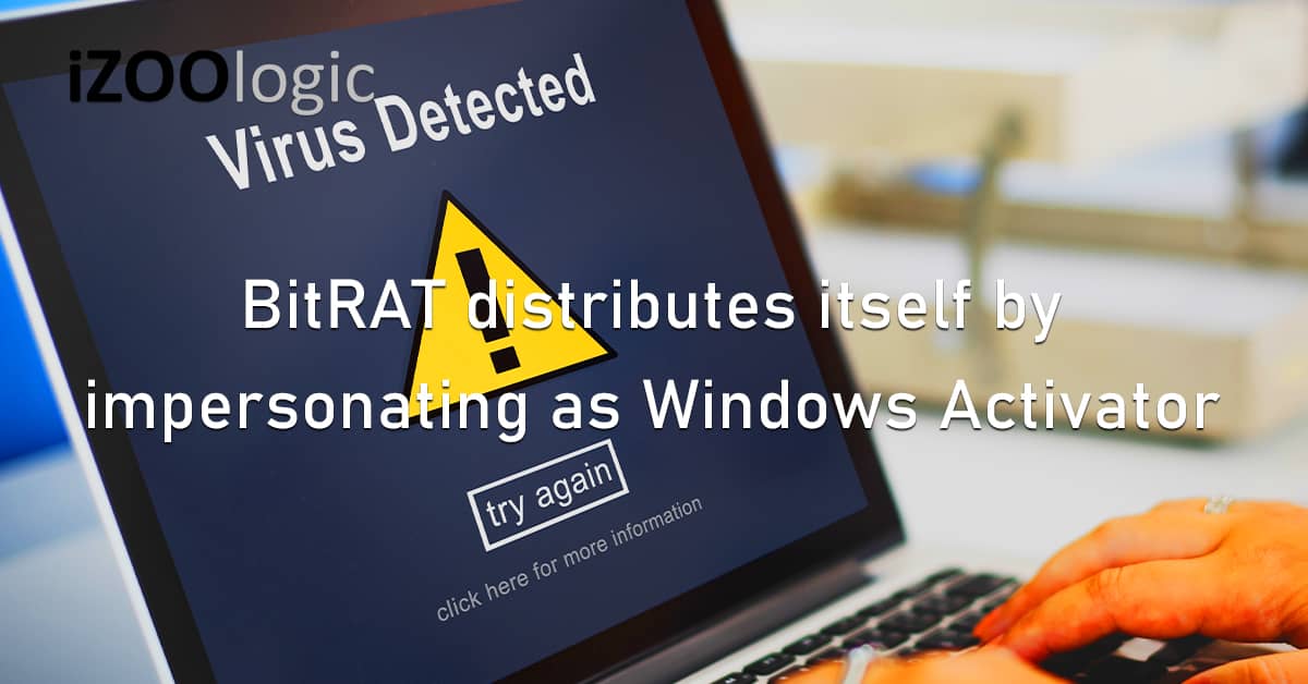 BitRAT Malware Distribution Impersonation Windows Activator Pirated Software Crack