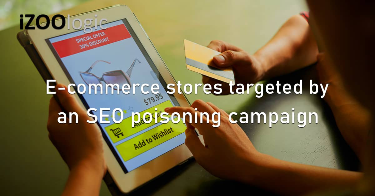 Ecommerce Online Store SEO Poisoning Cyberattack Campaign Digital Risk