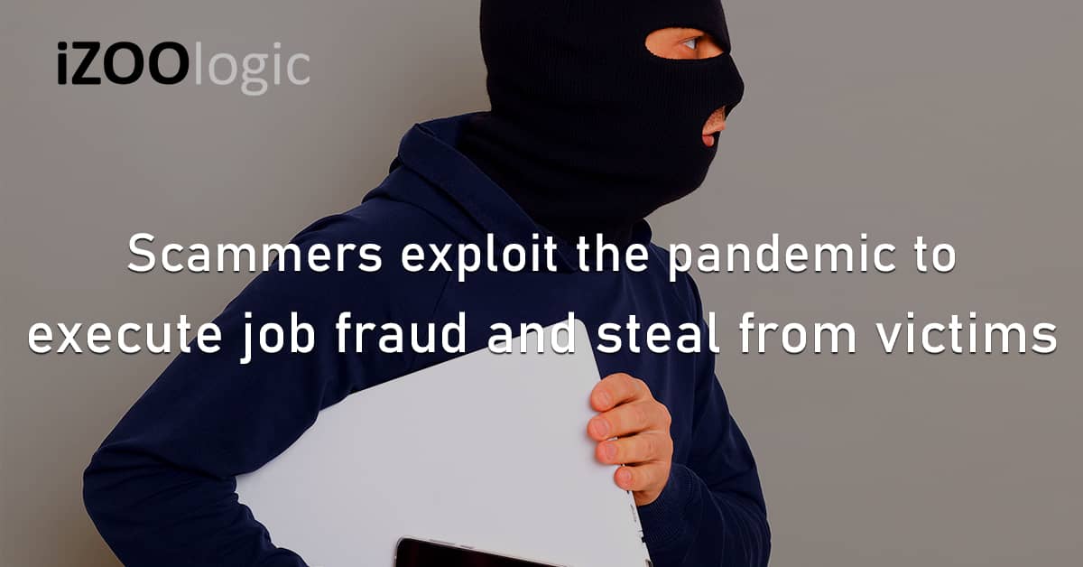 Fraudsters Scammers Exploit Pandemic Job Fraud Online Scams Remote Work