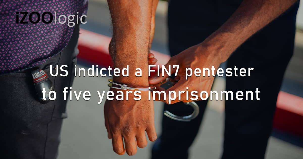US FIN7 Pentester Five Years Imprisonment Denys Iarmak Policy Enforcement Carbanak Cybercrime
