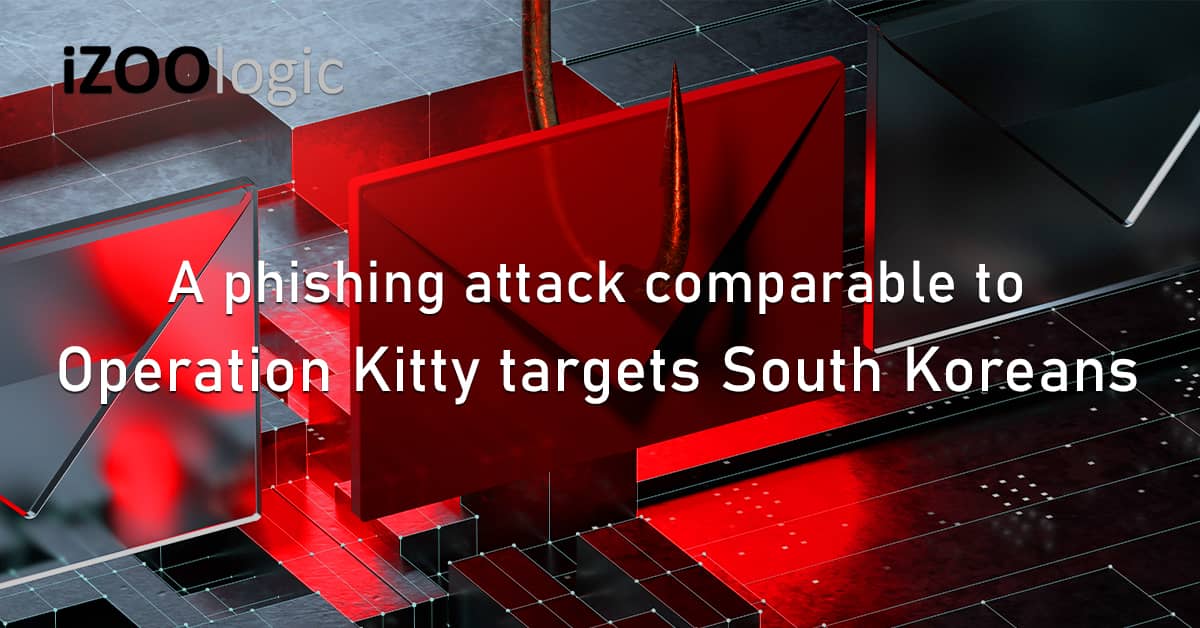 Phishing Attack Operation Kitty South Korea