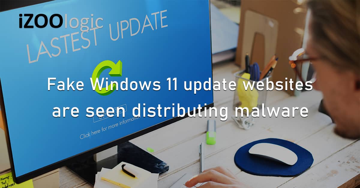 Fake Windows 11 Update Websites Distributing Malware