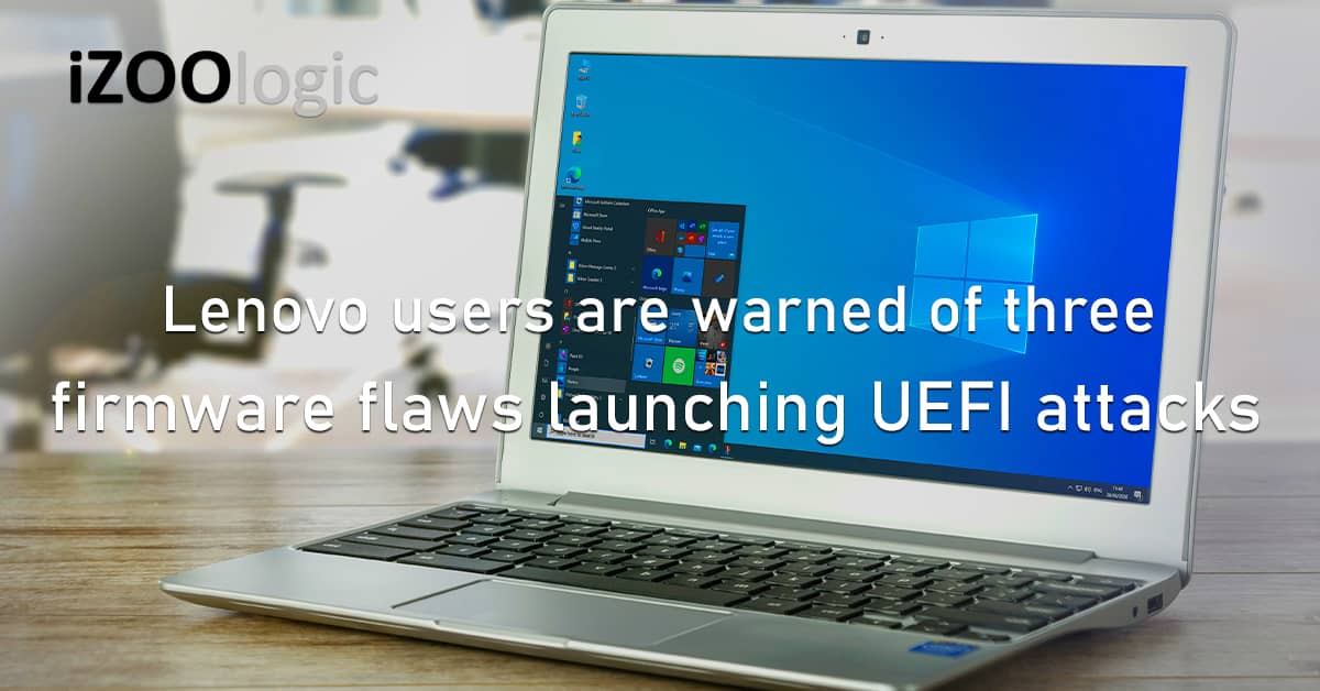 Lenovo Windows Firmware Flaws UEFI Attacks BIOS Notebook Ideapad Legion