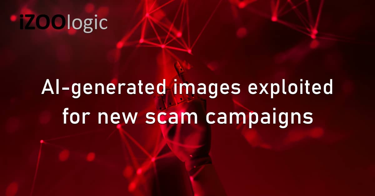 AI-generated Images Online Scam Fraud Prevention Cyberattack campaigns Social Engineering
