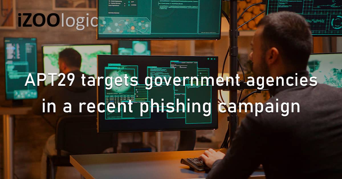 APT29 Cozy Bear Russian Hackers US Europe Government Phishing Campaign