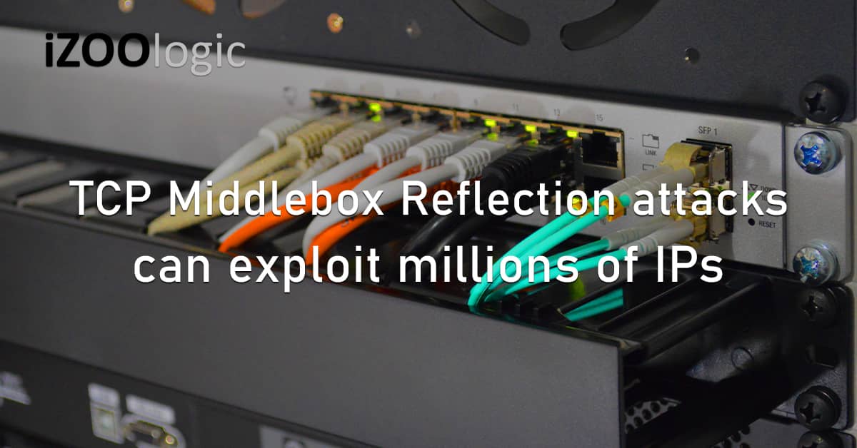 TCP Middlebox Reflection Cyberattacks IP Exploit DDoS