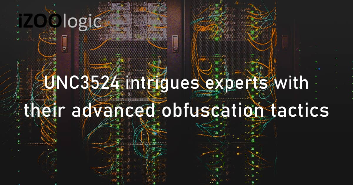 UNC3524 Cybersecurity Experts Advanced Obfuscation Tactics