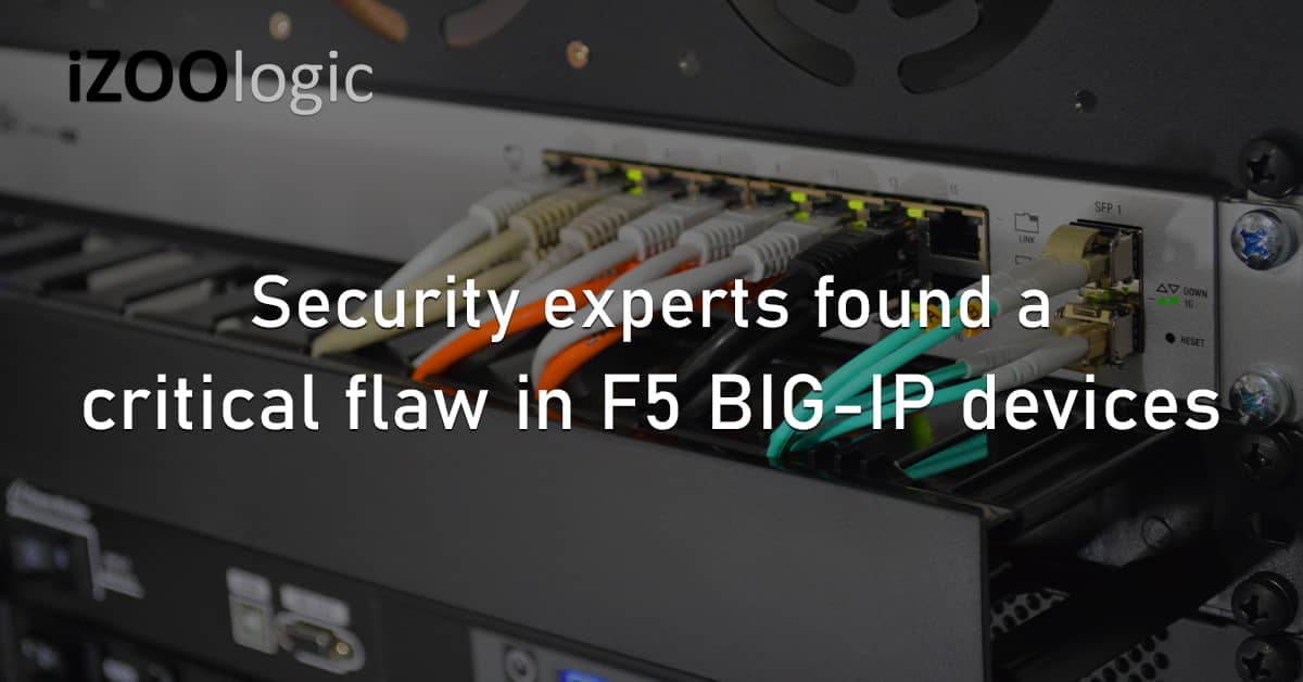 Cyber Security Experts Critical Flaw F5 BIG-IP Network Devices RCE Vulnerability