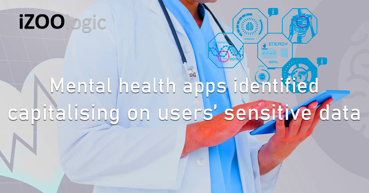 Mental Health Mobile Apps User Sensitive Data InfoSec Privacy
