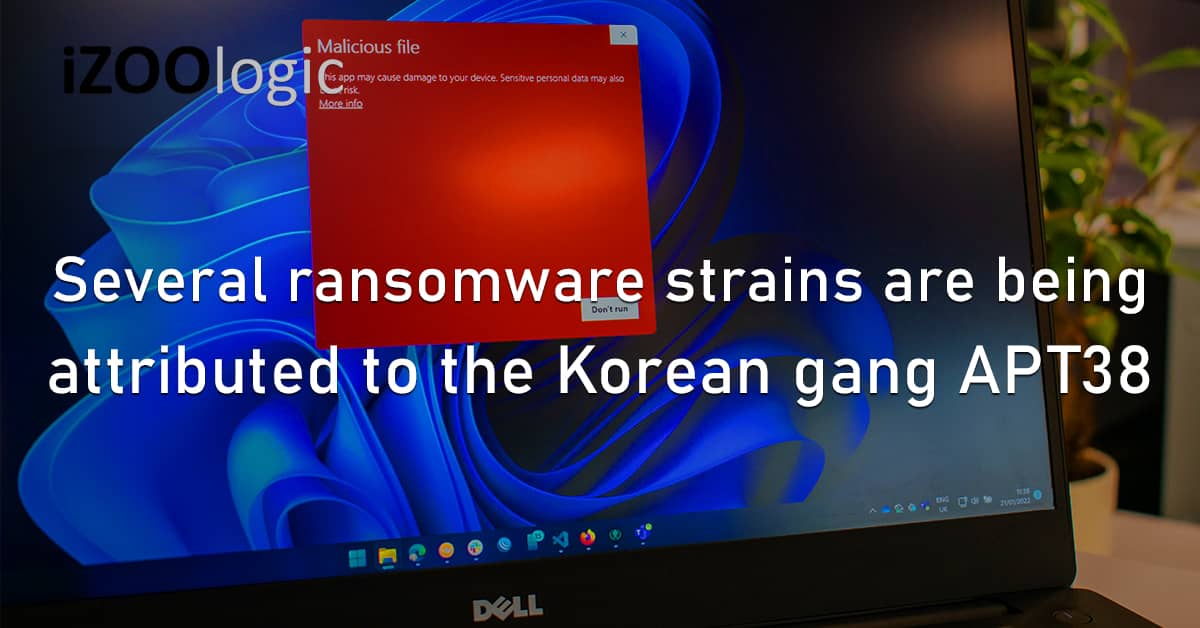 Ransomware Strains North Korea Hacker Gang APT38 Beaf ChiChi PXJ ZZZZ Extortion
