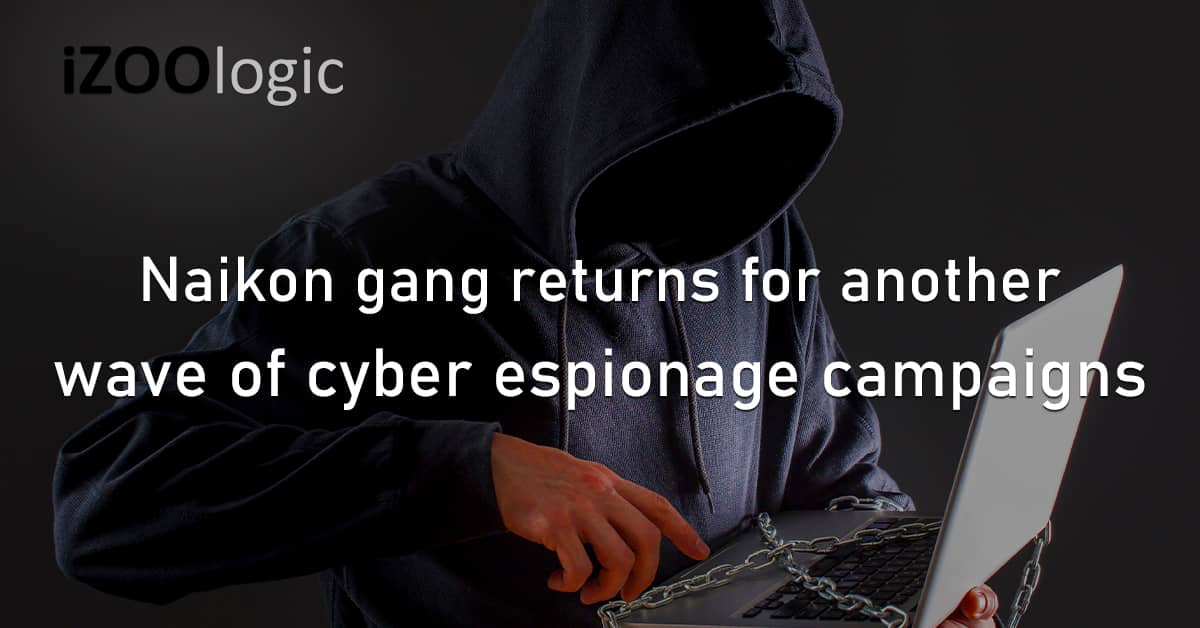 Naikon Threat Gang Cyber Espionage Campaigns