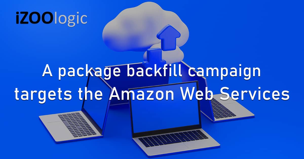 Package Backfill Cyberattack Campaign Amazon Web Services Cloud Computing