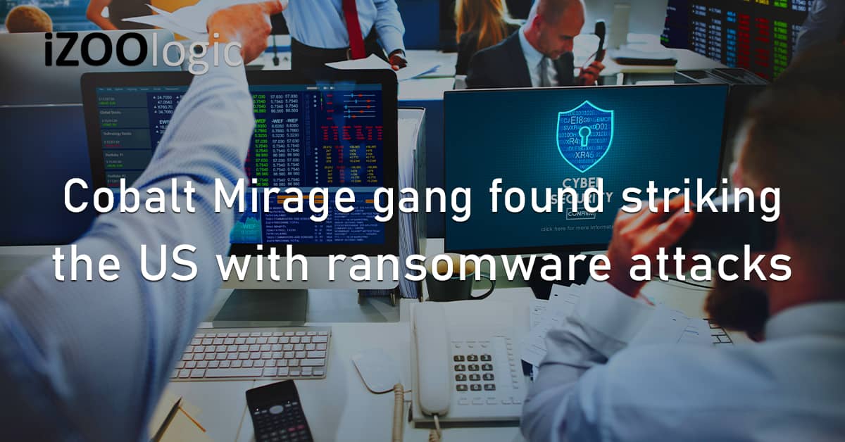 Cobalt Mirage Threat Gang US Ransomware Attacks Malware Bitlocker Vulnerability Exploit