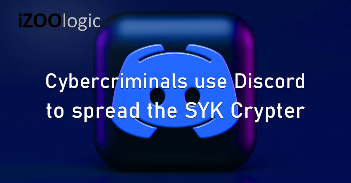 Cybercriminals Discord SYK Crypter Malware Social Media Threat Campaign Phishing
