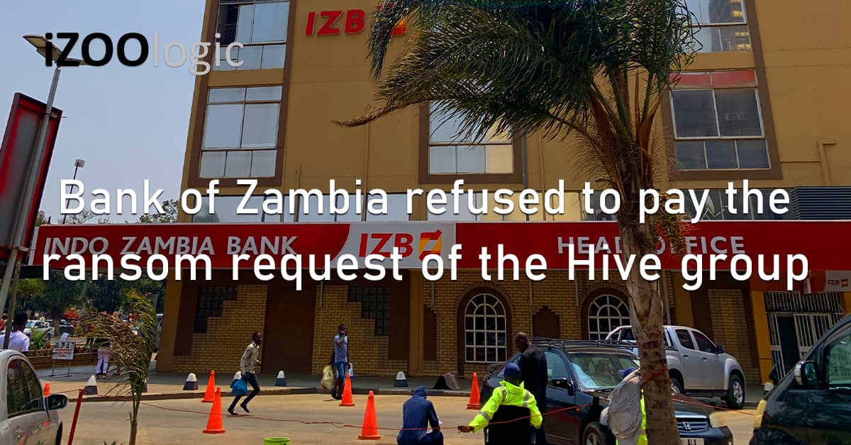 Bank of Zambia Ransom Request Hive Ransomware Hacking Group Zambia
