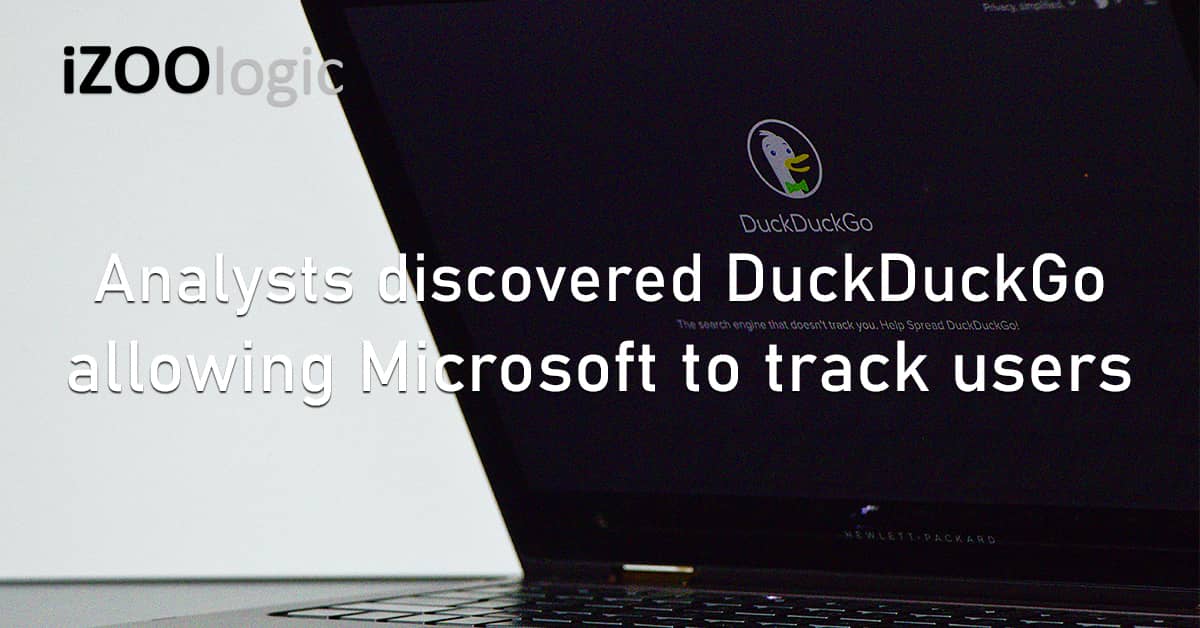 Security Analysts DuckDuckGo Microsoft User Tracking Dark Web Search Engine