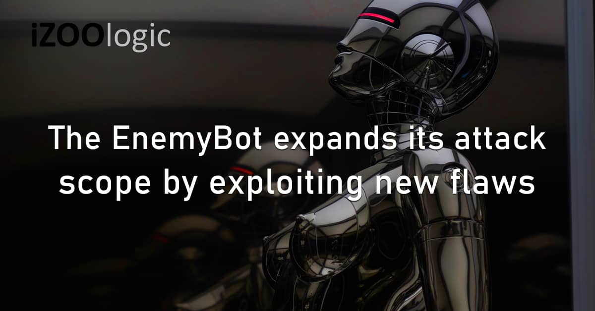 EnemyBot Cyberattack Scope Vulnerability Exploit LolFMe Web Server Android IoT