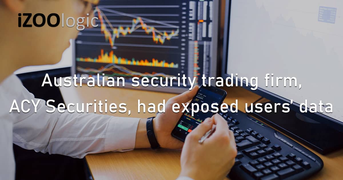Australia Trading Firm ACY Securities Forex Broker Exposed Database User Data