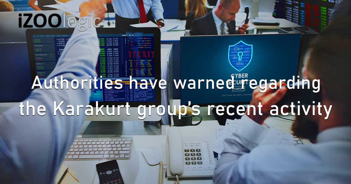 Authorities FBI CISA Karakurt Threat Group Malware Ransowmare Extortion Stolen Data