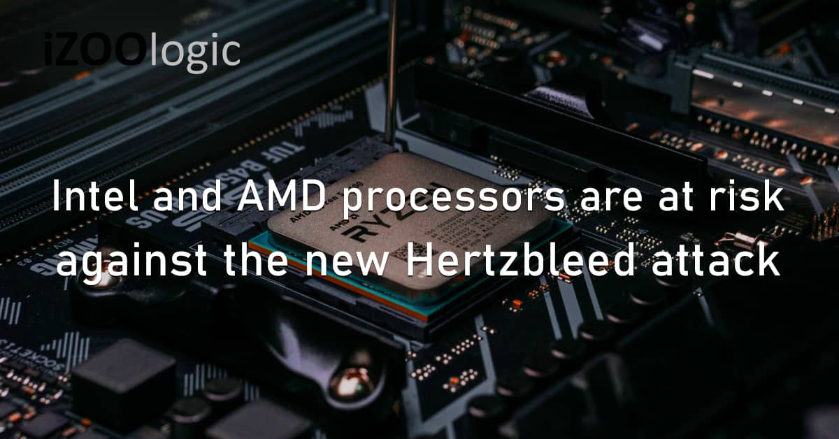 Intel AMD Processors Digital Risk Hertzbleed Cyberattack Side Channel