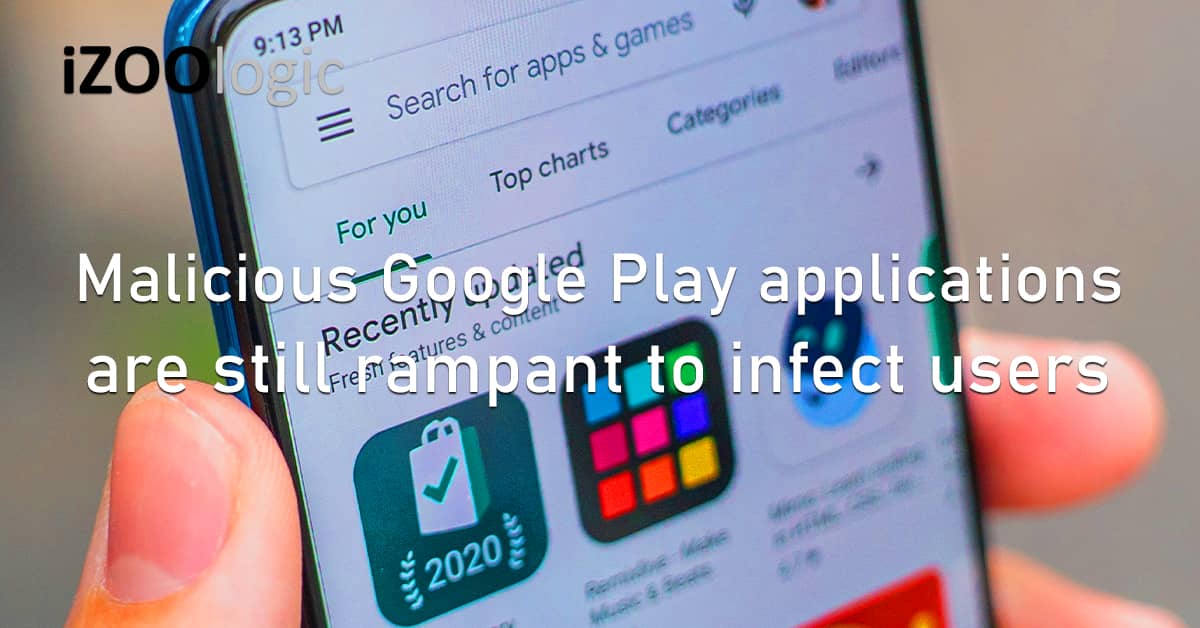Malicious Apps Google Play Mobile Applications Infect Devices Adware Infostealers Trojans