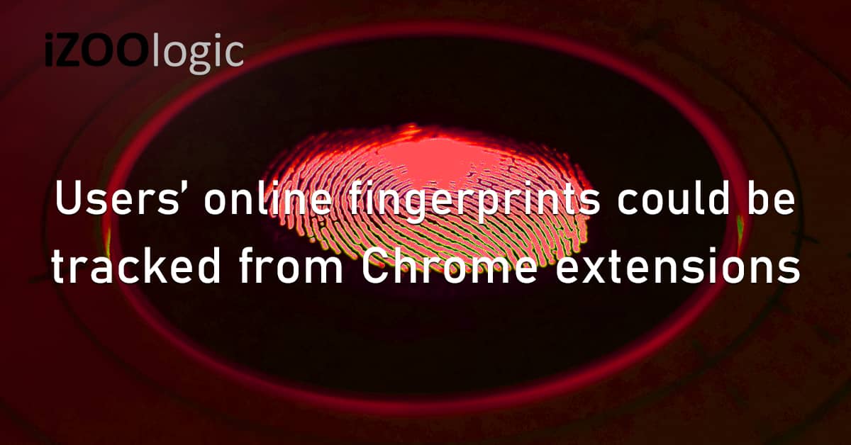 Users Online Fingerprints Tracked Chrome Extensions Extension Fingerprint
