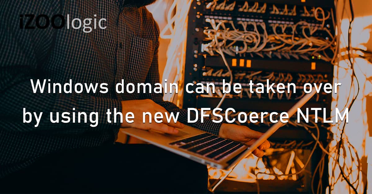 Windows Domain Take Over Hijacking DFSCoerce NTLM Vulnerability Hacking