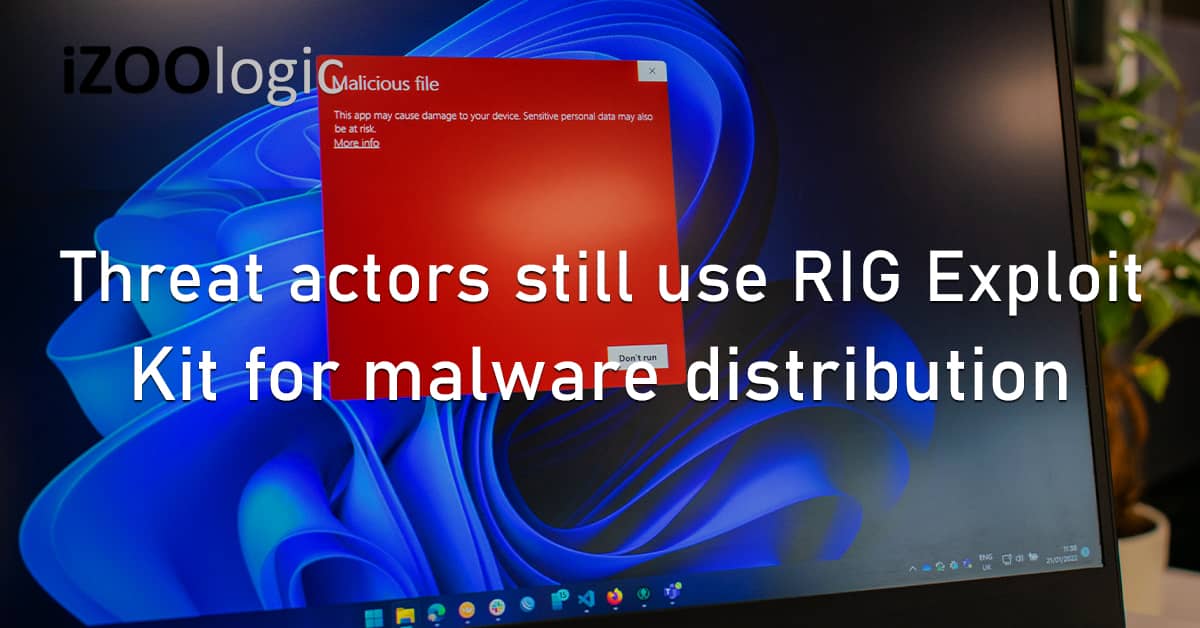 Threat Actors RIG Exploit Kit Malware Distribution