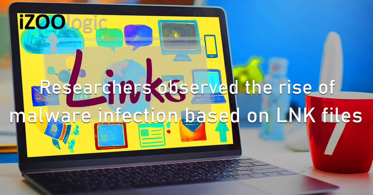 Researchers Observed Malware Infection LNK Files Hostile URLs