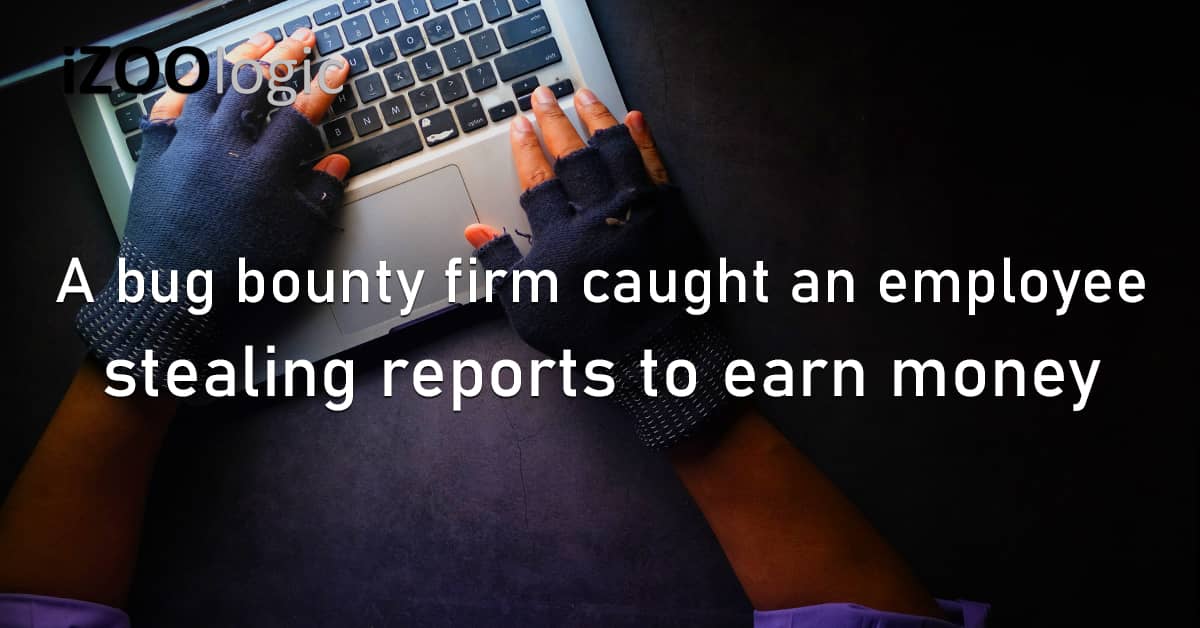 Bug Bounty Firm HackerOne Employee Stolen Reports Cybersecurity