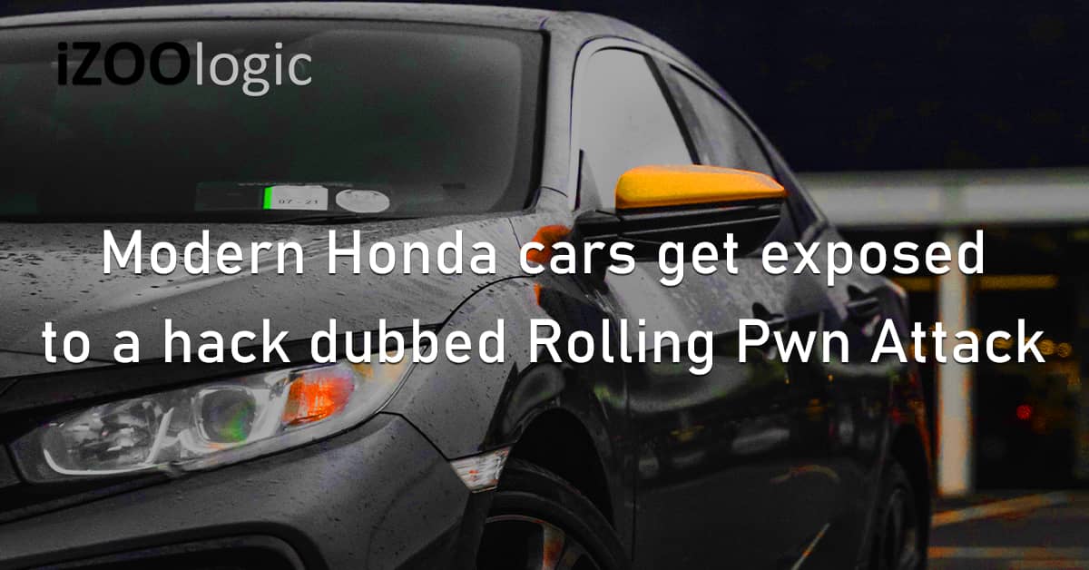 Honda Cars Keyless Exposed Vulnerability Hack Rolling Pwn Attack