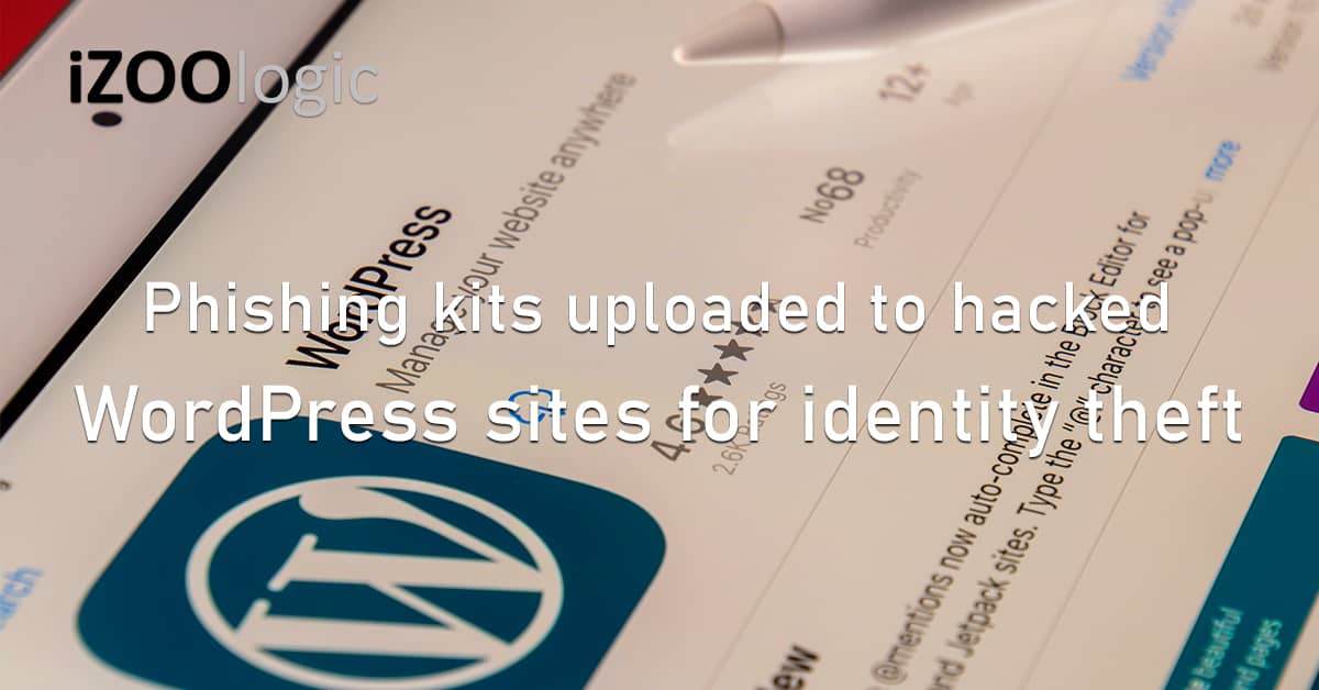 Phishing Kits Hacked WordPress Website Protection CMS Identity Theft