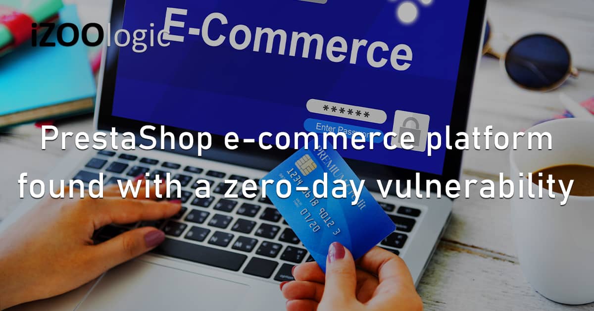 PrestaShop Ecommerce Platform Zero Day Vulnerability Exploit SQL Injection RCE