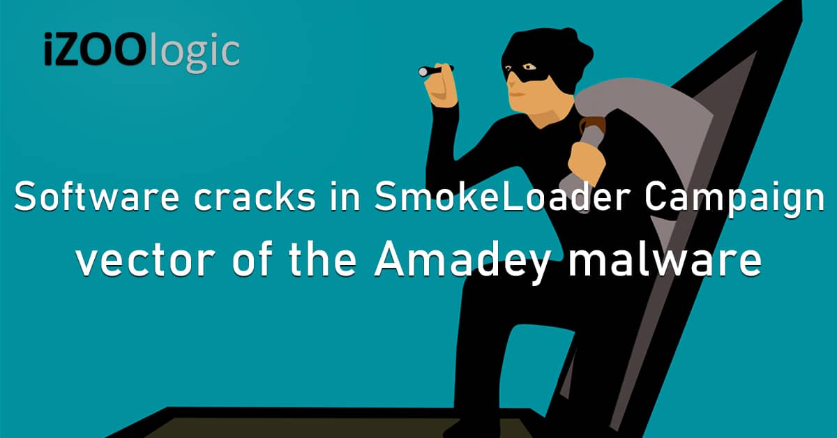 Software Cracks Pirated SmokeLoader Campaign Attack Vector Amadey Malware