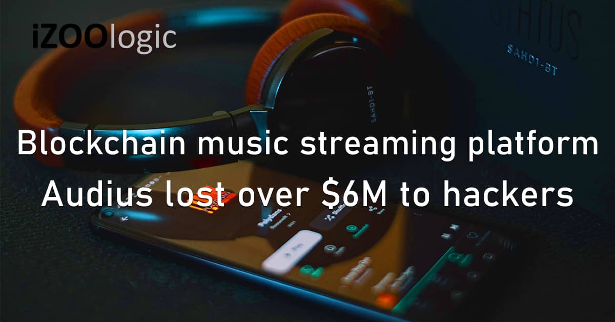 Blockchain Music Streaming Audius Hacked Vulnerability Exploit