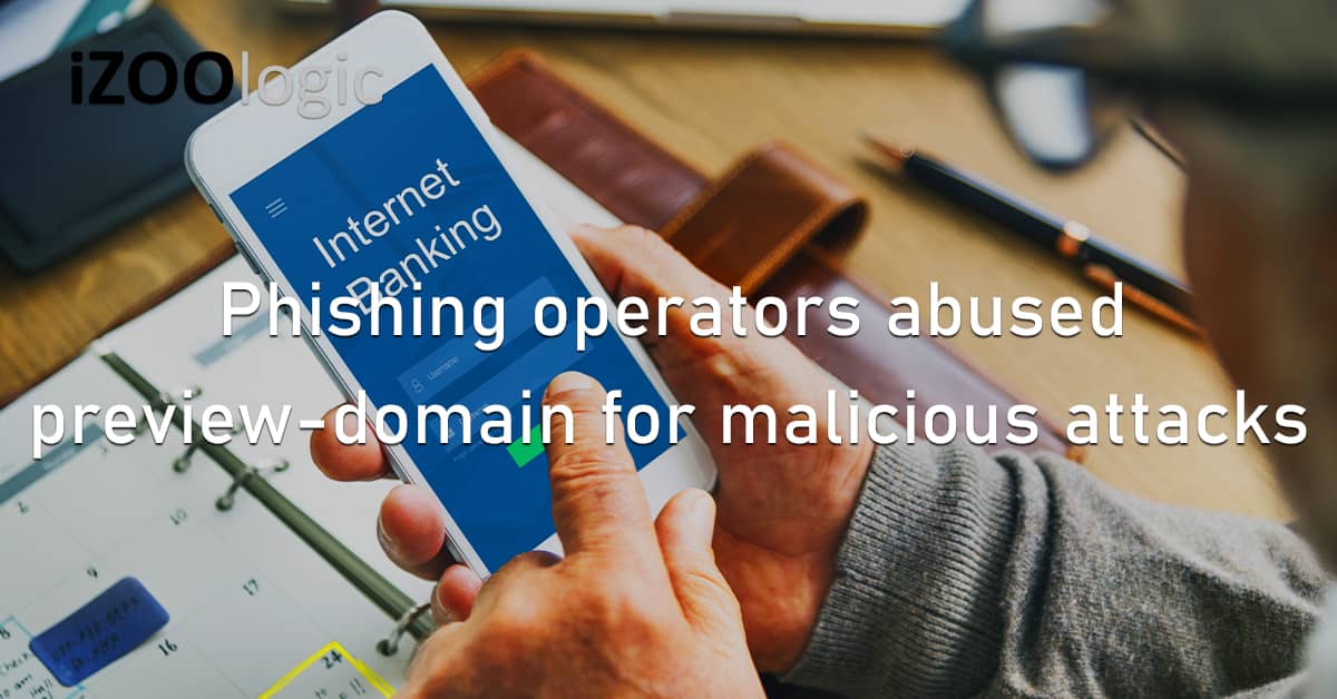 Phishing Operators Preview-domain Malicious Webpage CyberAttacks Banking Hostinger Phishing Scheme