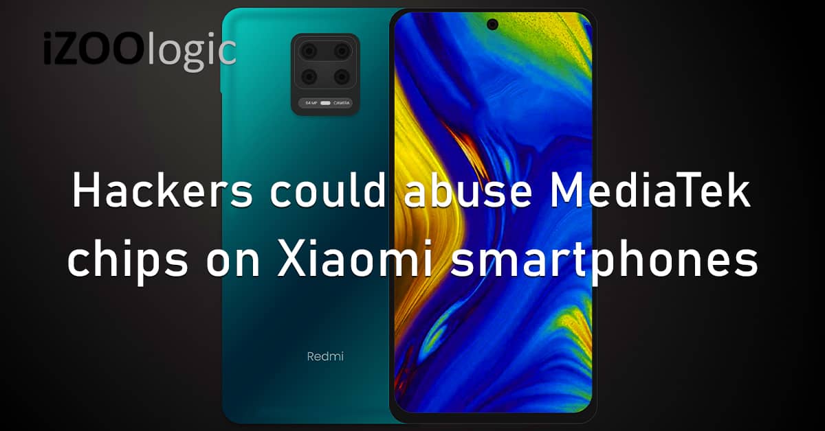 Hackers Brand Abuse MediaTek Chips Hardware Vulnerability Xiaomi Smartphones Android Mobile Payment
