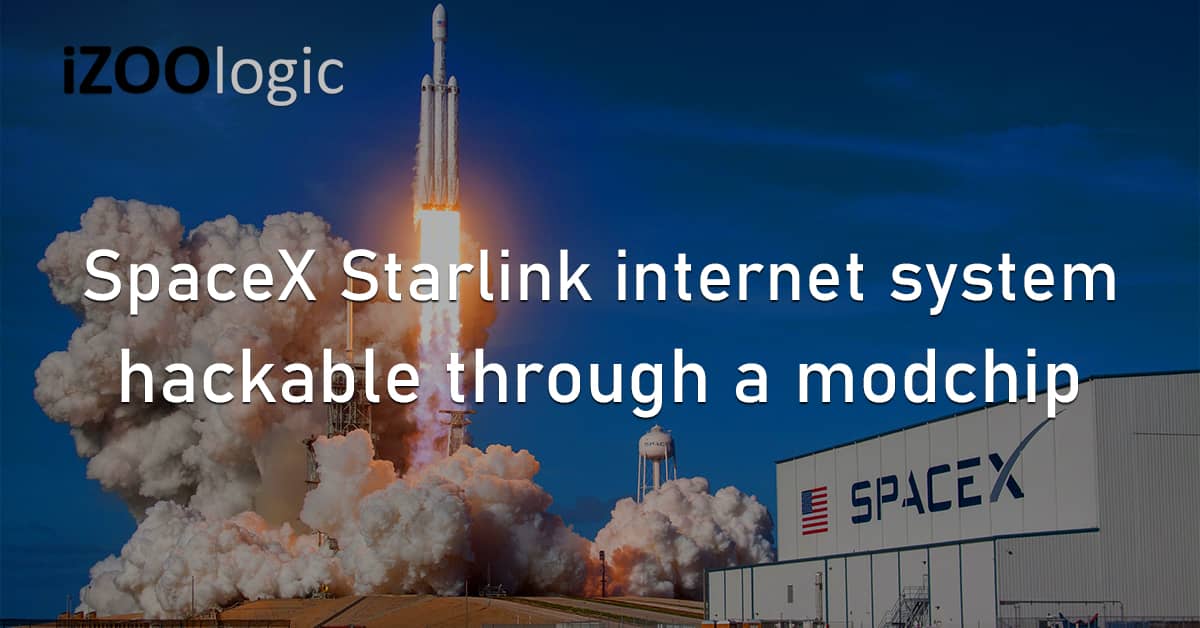 SpaceX Starlink Satellite Internet System Hacked Modchip Vulnerability