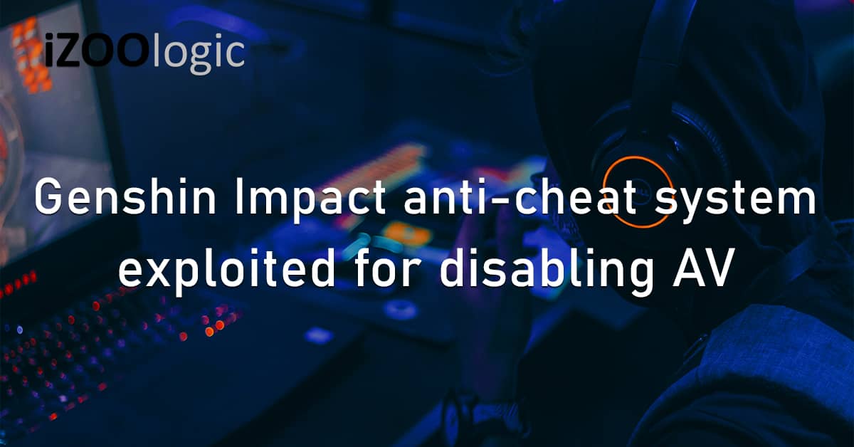 Genshin Impact Anti Cheat System Vulnerability Exploit Bug Antivirus Gaming