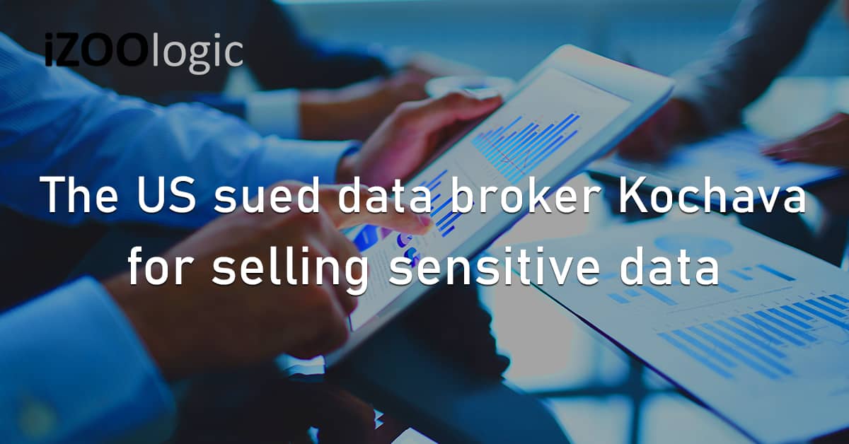 US Data Broker Kochava Sensitive Data Geolocation Mobile Device Lawsuit Compromised Data